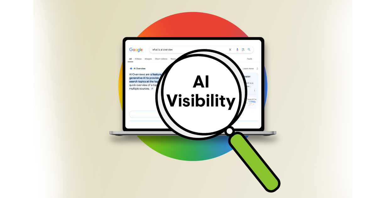 AI Search Visibility: How to Get Found in AI Search